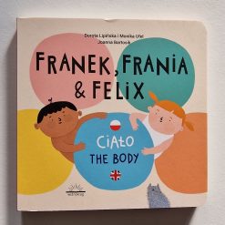 Franek, Frania & Felix